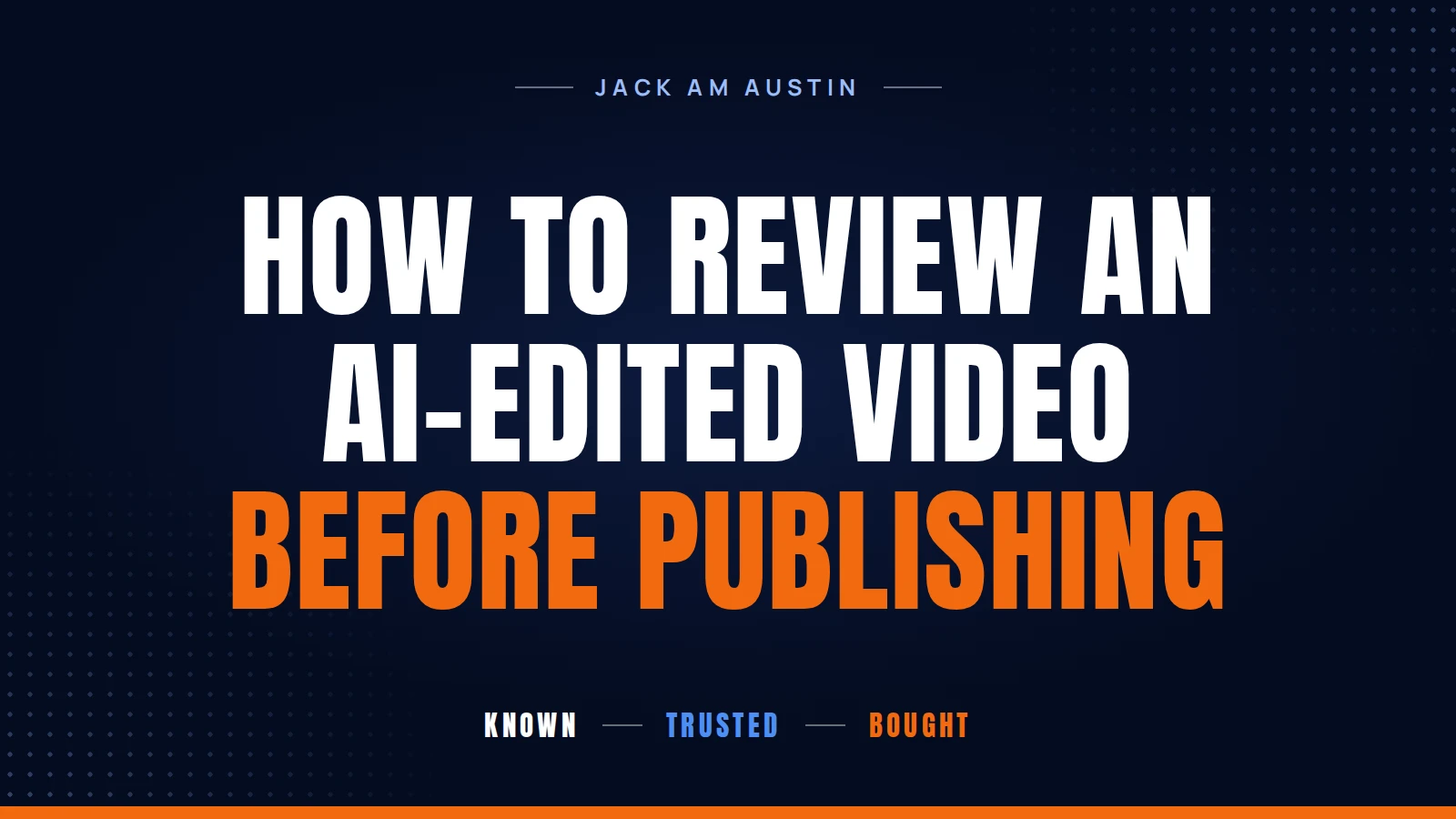 How to Review an AI-Edited Video Before Publishing